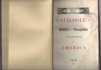 image of Catalog of Books and Pamphlets Principally Relating to America: 1870