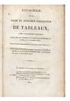 Catalogue d’une riche et agréable Collection de Tableaux, Et la vente…le lundi 26, mardi 27, et mercredi 28 dudit mois [November]…