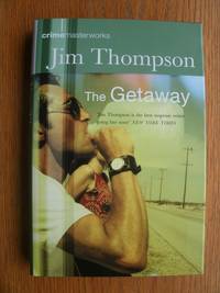 The Getaway by Thompson, Jim - 2002