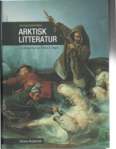 Arktisk litteratur fra Fridtjof Nansen til Anne…
