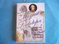 In Mozart&#039;s Footsteps by Harrison James Wignall - 1991