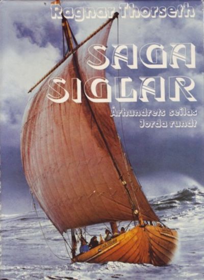 Saga Siglar. Århundredes seilas jorda rundt