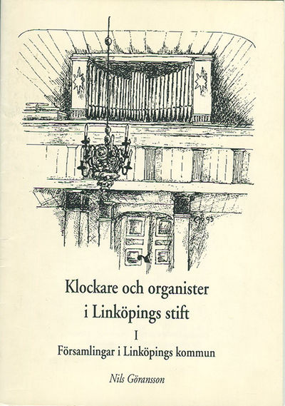 Klockare och organister i Linköpings stift. I.…