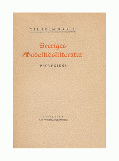 Sveriges medeltidslitteratur. Proveniens. Tiden…
