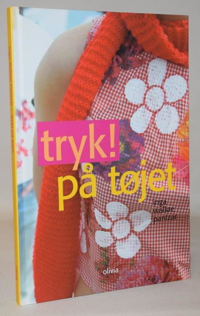 Tryk! på tøjet.