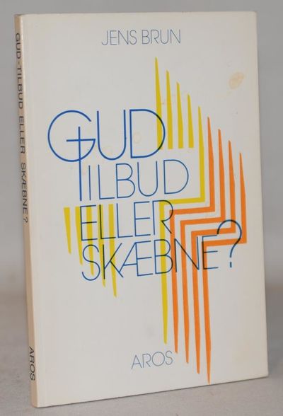 Gud - tilbud eller skæbne?.