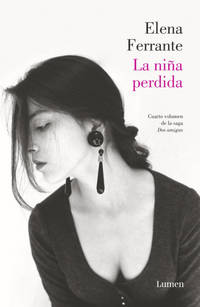 La niÃ±a perdida by Ferrante, Elena