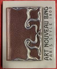 Art Nouveau Bing by Gabriel P Weisberg - First - 1986 - from Revue & Revalued Books (SKU: 455)