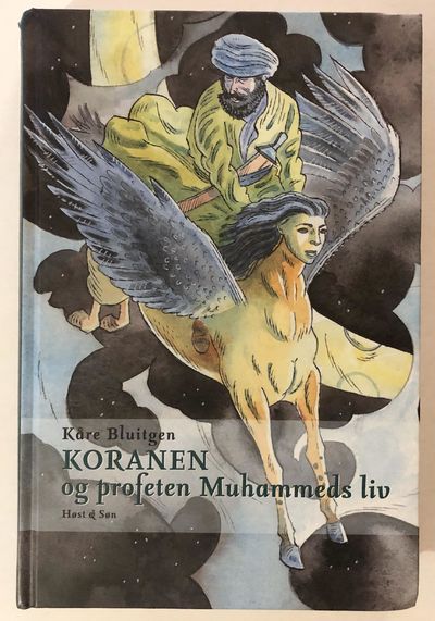 Koranen og profeten Muhammeds liv.