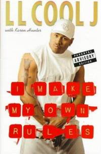 I Make My Own Rules by L L Cool J; L - 1997