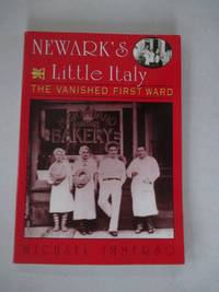 Newark's Little Italy: The Vanished First Ward