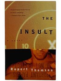 The Insult: A Novel