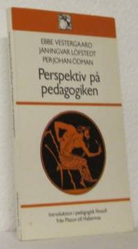 Perspektiv på pedagogiken. Introduktion i…
