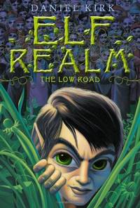 Elf Realm: The Low Road