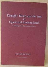 Drought, Death and the Sun in Ugarit and Ancient…