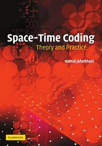 Space-Time Coding: Theory and Practice