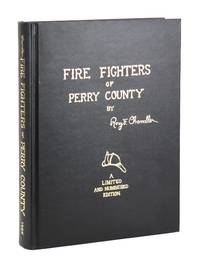Fire Fighters of Perry County [Limited Edition]
