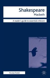 Macbeth (Readers' Guides to Essential Criticism, 63)