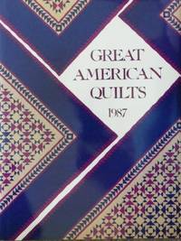 Great American Quilts 1987 Obrien, Sandra by Obrien, Sandra - 1987-03-01