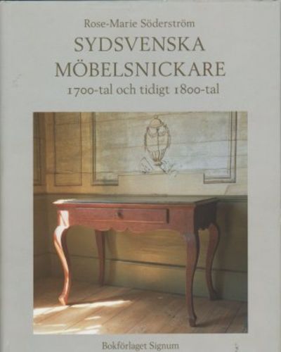 Sydsvenska möbelsnickare. 1700-tal och tidigt…
