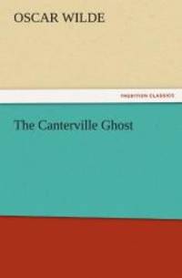 The Canterville Ghost (TREDITION CLASSICS) by Oscar Wilde - 2011-10-30