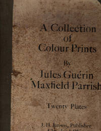A Collection of Colour Plates by Jules Guerin, Maxfield Parrish