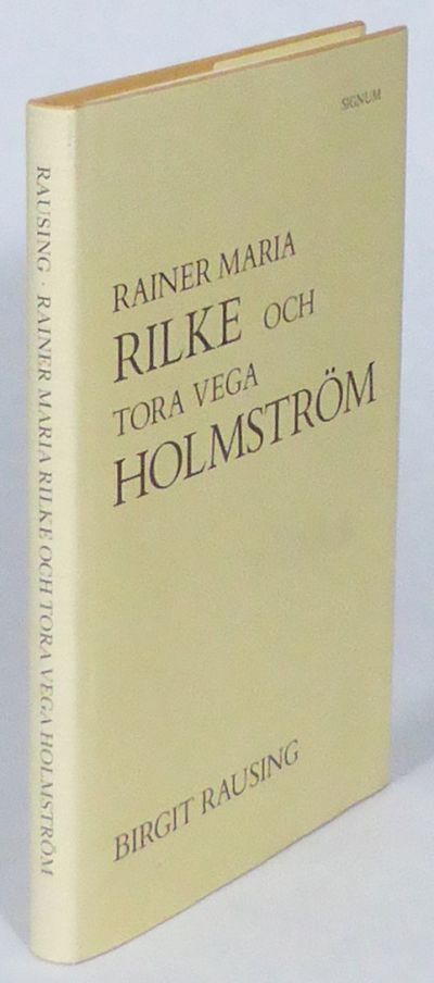 Rainer Maria Rilke och Tora Vega Holmström.
