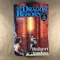 The Dragon Reborn (The Wheel of Time, Book 3) by Jordan, Robert - 1991