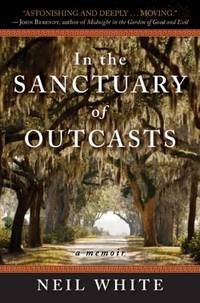 In the Sanctuary of Outcasts : A Memoir