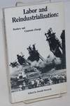 Labor and reindustrialization: workers and corporate change