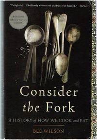 Consider the Fork by Bee Wilson - 2012