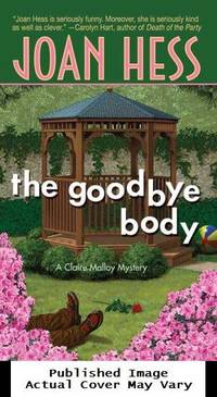 The Goodbye Body (Claire Malloy Mysteries, No. 15)