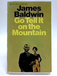 Go Tell It On the Mountain by James Baldwin