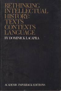 Rethinking Intellectual History: Texts, Contexts, Language