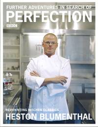 Further Adventures in Search of Perfection by Heston Blumenthal - First Edition - 2007 - from Godley Books (SKU: 021520)