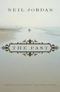 The Past: A Novel