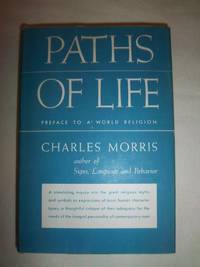 Paths of Life: Preface to a World Religion