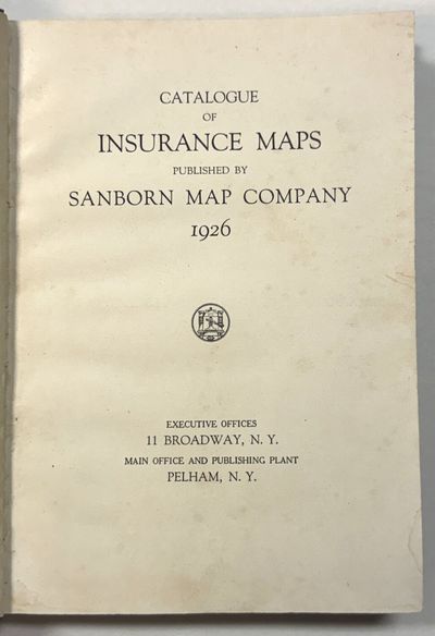 CATALOGUE OF INSURANCE MAPS PUBLISHED BY SANBORN MAP COMPANY. 1926