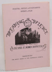 cover of Breaking the Silence: The Voice of Women Workers. Sponsored by the Music Board of the Australia Council