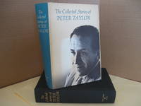 The Collected Stories of Peter Taylor by Taylor, Peter - 1969