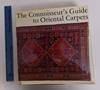 The Connoisseur's Guide to Oriental Carpets