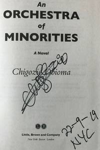 AN ORCHESTRA OF MINORITIES (SIGNED, DATED, & NYC)