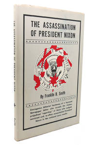 THE ASSASSINATION OF PRESIDENT NIXON