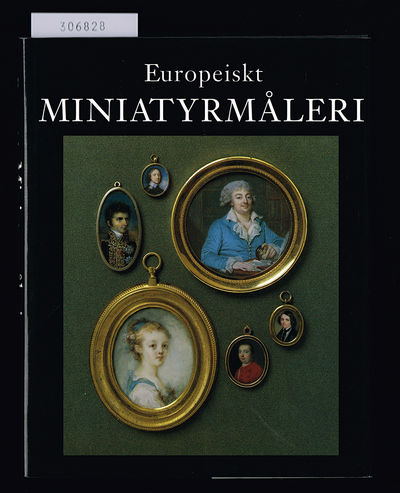 Europeiskt miniatyrmåleri i Nationalmusei…