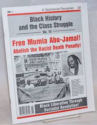 Free Mumia Abu-Jamal! Abolish the racist death penalty!