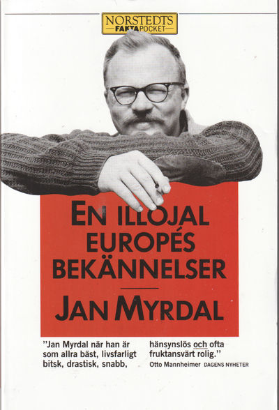 En illojal europes bekännelser