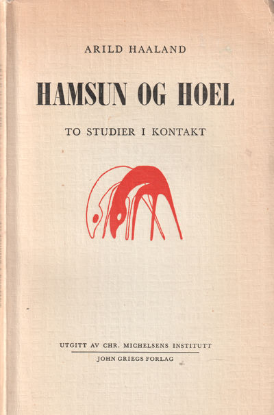 Hamsun og Hoel. To studier i kontakt