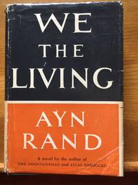 We the Living by Ayn Rand - 1959