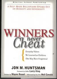 Winners Never Cheat Everyday Values We Learned As Children (But May Have  Forgotten) by Huntsman, Jon M - 2005