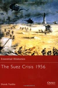 image of The Suez Crisis 1956: No.49 (Essential Histories)